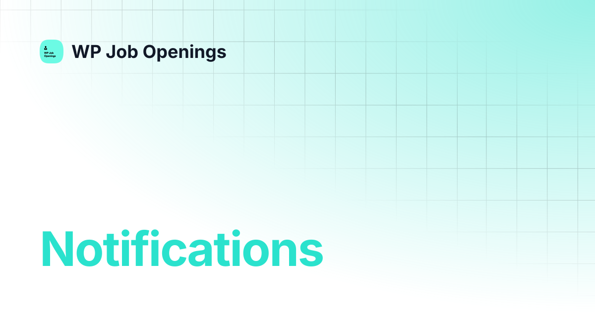 Notifications | WP Job Openings